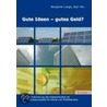 Gute Ideen - gutes Geld? door Benjamin Lange
