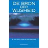 De Bron der Wijsheid door W.A.H. Mulder-Schalekamp