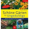 Gärten für ungeduldige door DorothéE. Waechter