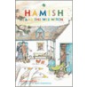 Hamish And The Wee Witch by Moira Miller