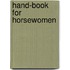 Hand-Book For Horsewomen