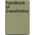 Handbook Of Inaesthetics