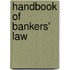 Handbook of Bankers' Law