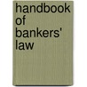 Handbook of Bankers' Law by W.D. Thorburn