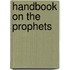 Handbook on the Prophets