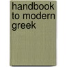Handbook to Modern Greek by T.G. Dickson