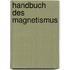 Handbuch Des Magnetismus