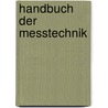 Handbuch der Messtechnik door Onbekend