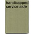 Handicapped Service Aide
