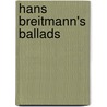 Hans Breitmann's Ballads door Professor Charles Godfrey Leland
