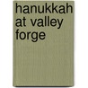 Hanukkah at Valley Forge by Stephen Krensky
