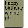 Happy Birthday Winnie Pb by Valerie Thomas