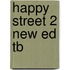 Happy Street 2 New Ed Tb