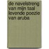 De navelstreng van mijn taal levende poezie van Aruba