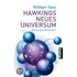 Hawkings neues Universum