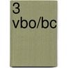 3 Vbo/bc by Unknown