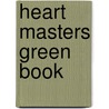 Heart Masters Green Book door Bob Bellhouse