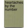 Heartaches By The Number by David Cantwell