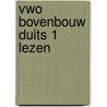 Vwo bovenbouw Duits 1 lezen