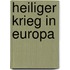 Heiliger Krieg in Europa