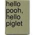 Hello Pooh, Hello Piglet