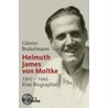 Helmuth James von Moltke by Günter Brakelmann