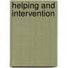 Helping And Intervention by Joseph L. Devitis