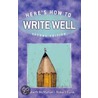 Here's How To Write Well door Robert Funk