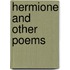 Hermione And Other Poems