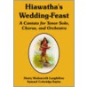 Hiawatha's Wedding-Feast door Samuel Coleridge-Taylor