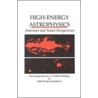 High-Energy Astrophysics by Professor National Academy of Sciences