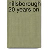 Hillsborough 20 Years On door Mike Bartram