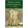 Hindu Gods And Goddesses door William Joseph Wilkins