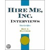 Hire Me, Inc. Interviews by Roy J/ Blitzer