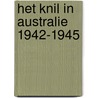 Het KNIL in Australie 1942-1945