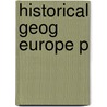 Historical Geog Europe P door Robin A. Butlin