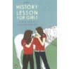 History Lesson for Girls door Aurelie Sheehan