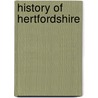 History Of Hertfordshire by Tony Rook