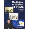 History Of Modern Cyprus door Stavros Panteli