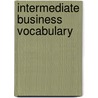 Intermediate business vocabulary door N. van Dellen