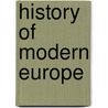 History of Modern Europe door Charles Alan Fyffe