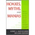 Hoaxes, Myths And Manias