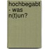 Hochbegabt - was n(t)un?