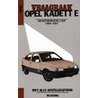 Vraagbaak Opel Kadett E by Ph Olving