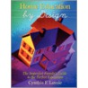 Home Education By Design door Cynthia F. Lavoie