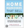 Home Makeovers That Sell by Sid Davis