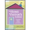 Home Visitor's Guid by Carol Speekman Klass