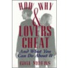 How And Why Lovers Cheat door Gigi Moers