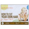 How To Cut Your Own Hair by Marsha Heckman