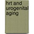 Hrt and Urogenital Aging